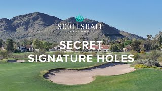 Secret Signature Holes | Experience Scottsdale