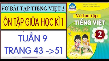 Vở bài tập Tiếng VIệt 2 chân trời sáng tạo Ôn tập giữa học kì 1