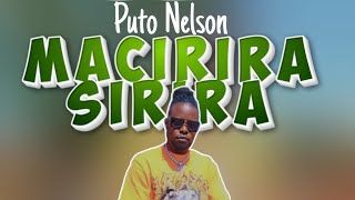 Puto Nelson - Macirira Sirira (2025)