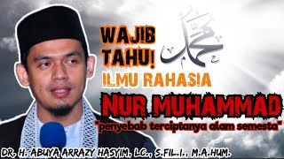 ILMU RAHASIA NUR MUHAMMAD !!! ABUYA ARRAZY HASYIM