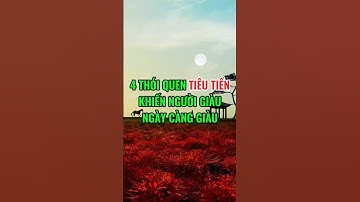 4 thói quen tiêu tiền khiến người giàu ngày càng giàu #shortvideo #fyp  #trendingshorts