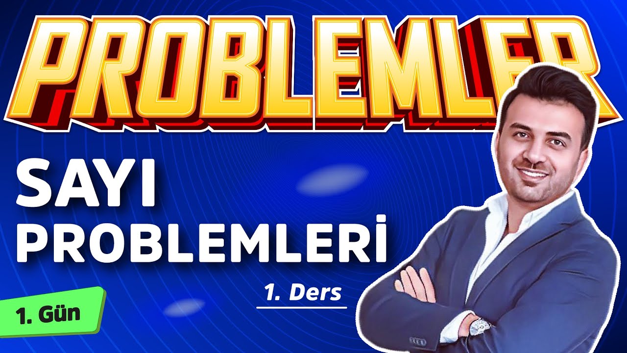 SAYI PROBLEMLERİ 1 | 1.GÜN | #20gündeProblemlerKampı2025