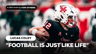 “I relate it identically to life.”: Lucas Coley comparing the game of football to life