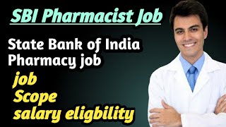 SBI Pharmacists job 2021 | Pharmacist job