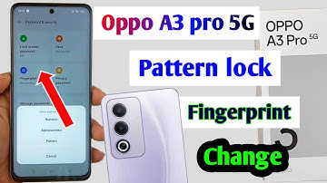 Oppo a3 pro 5g pattern lock change setting | oppo A3 pro 5g fingerprint lock change kaise kare