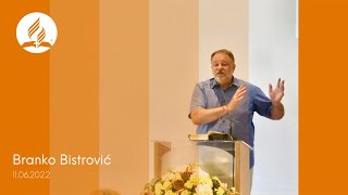 Dvije odluke za pobjednički život | Branko Bistrović | 11.06.2022