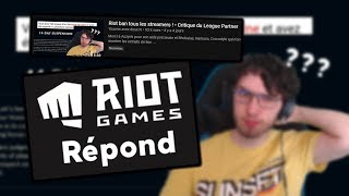 J'ai parlé à un Rioter au sujet des bans du League Partner