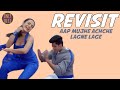 Aap Mujhe Achche Lagne Lage : The Revisit