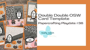 Double Double OSW Card Template - Papercrafting Playdate #36