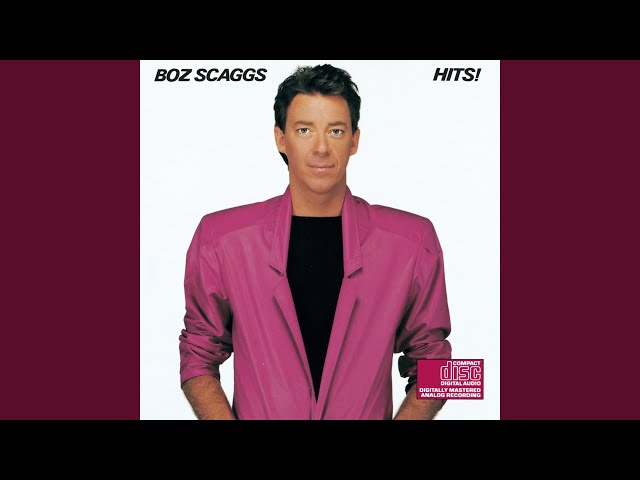 Boz Scaggs - You Make It So Hard