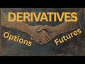 Understanding Derivatives: Options, Futures, and More