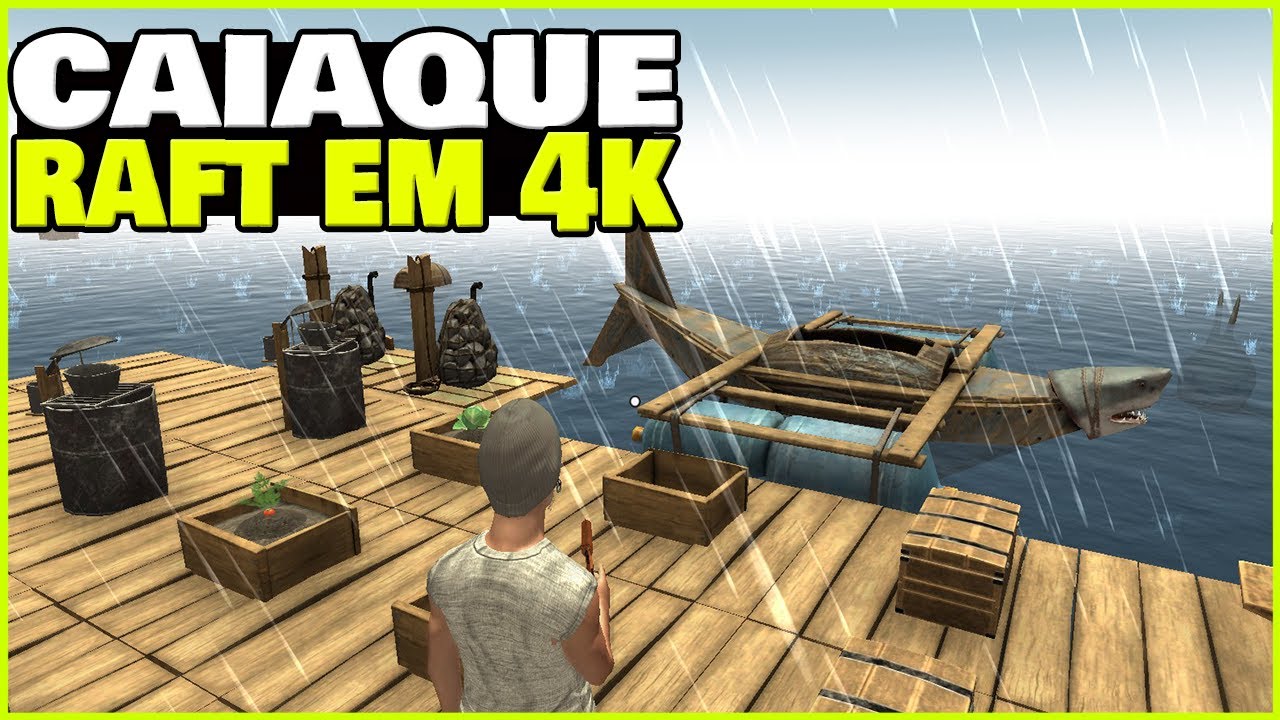 RAFT EM 4K - FINALMENTE FIZ O CAIAQUE PARA VISITAR AS ILHAS - SURVIVE ...
