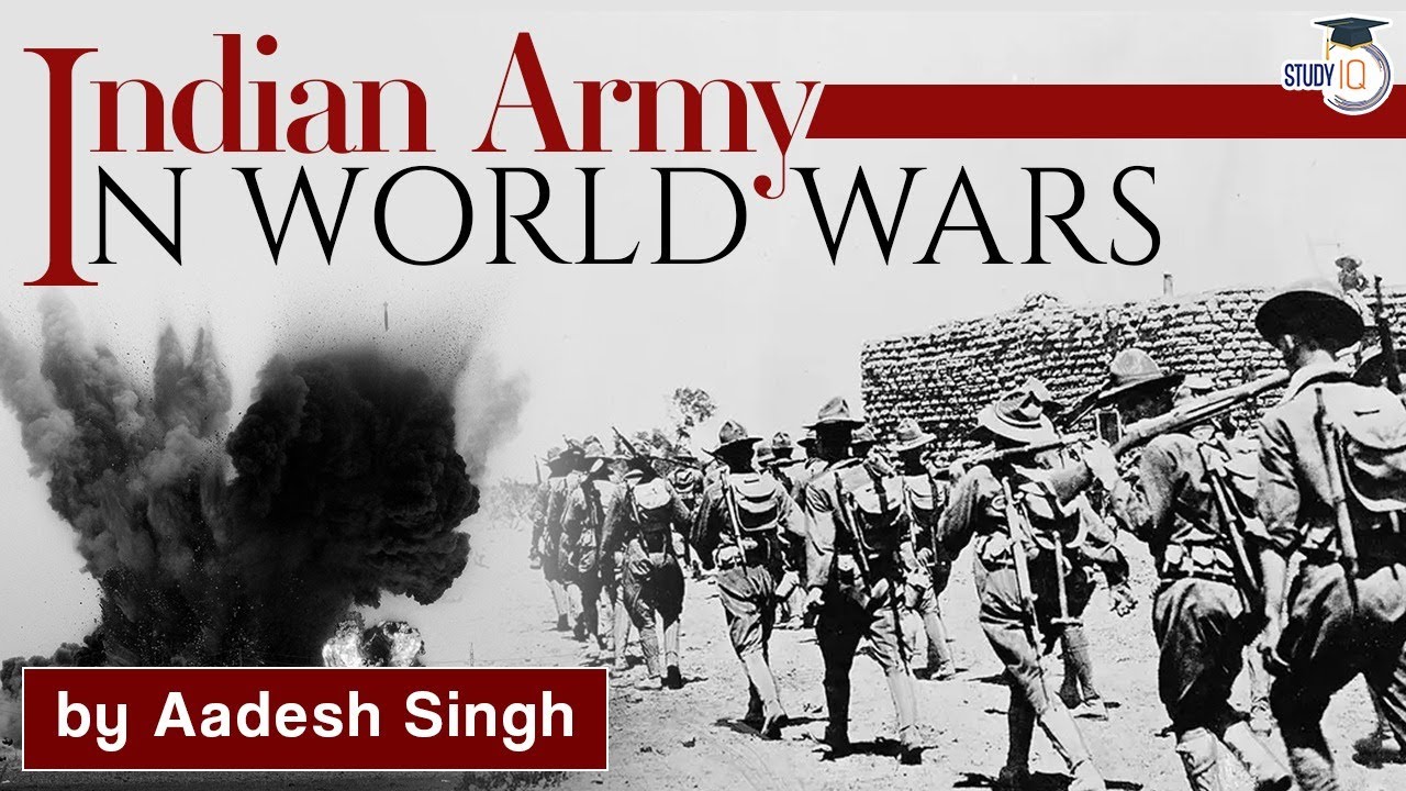 Indian Army in World War I and World War II  World History  Colonialism and Imperialism  UPSC CSE