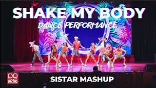 [DANCE PERFORMANCE] Shake My Body (Sistar Mashup) | Choreography by Oops! Crew