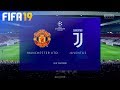 FIFA 19 - Manchester United vs. Juventus @ Old Trafford