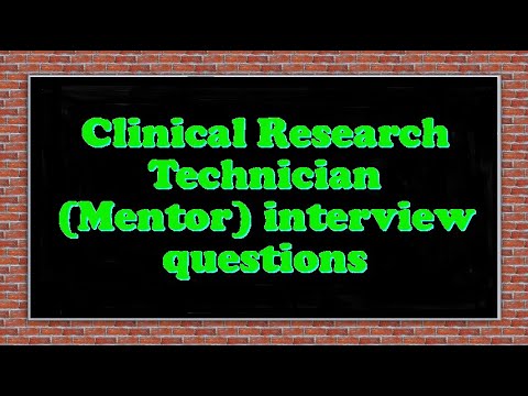 clinical research technician mentor interview questions youtube mentor interview questions