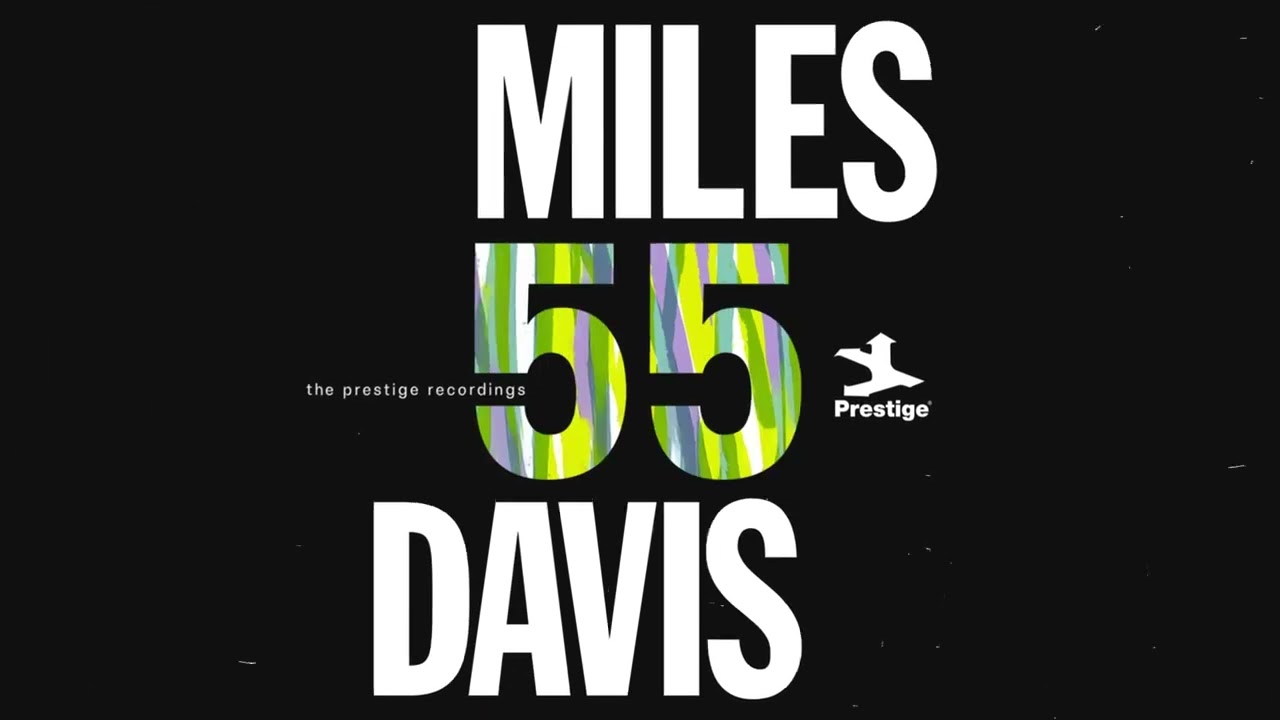 MILES '55: THE PRESTIGE RECORDINGS (3LP) / MILES DAVIS / マイルス