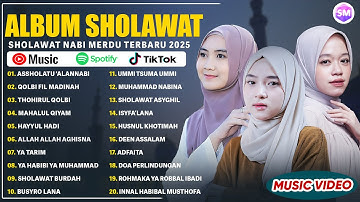 SHOLAWAT MERDU NISSA SABYAN, ALMA ESBEYE & ALFINA NINDIYANI FULL ALBUM 2025 | SHOLAWAT NABI TERBARU
