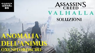 ASSASSIN'S CREED VALHALLA - ANOMALIA DELL' ANIMUS - ACQUEDOTTO - OXENEFORDSCIRE - SOLUZIONI GAMEPLAY