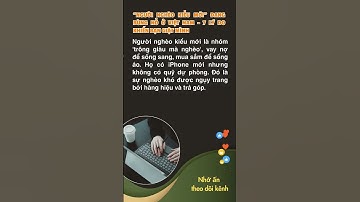 “Người Nghèo Kiểu Mới” Đang Bùng Nổ Ở Việt Nam –  Lý Do Khiến Bạn Giật Mình