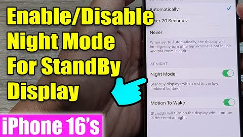 iPhone 16/16 Pro Max: How to Enable/Disable Night Mode For StandBy Display