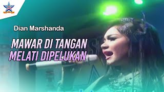 Dian Marshanda - Mawar Di Tangan Melati Dipelukan | Dangdut 