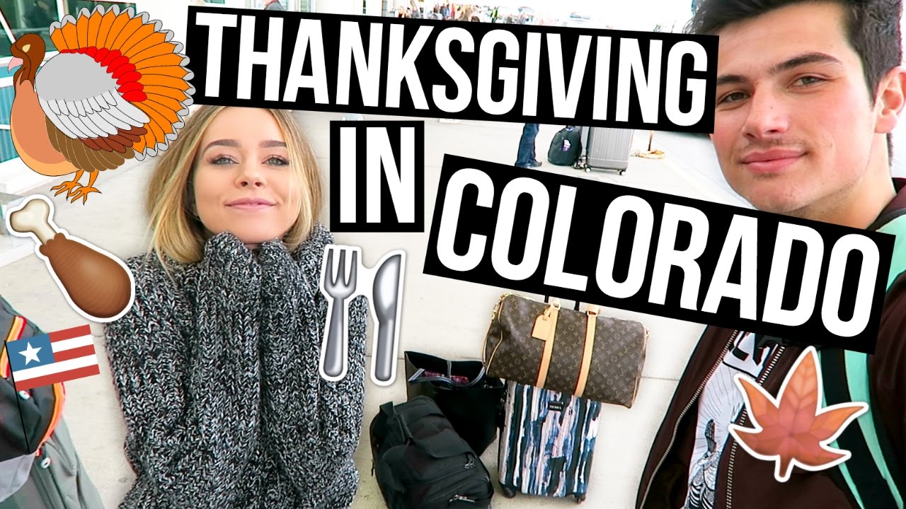 Thanksgiving In Colorado! - YouTube