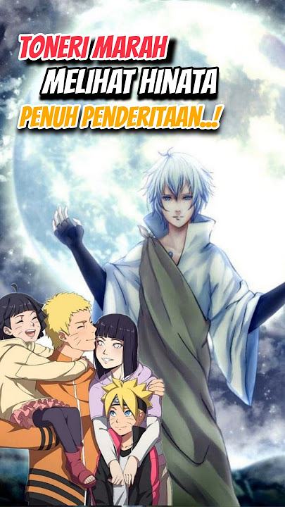 Toneri Marah Melihat Hinata Menderita! #naruto #boruto #narutoshippuden