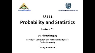 Probability and Statistics - Lec (01) - الإحتمالات والإحصاء - المحاضرة الأولي