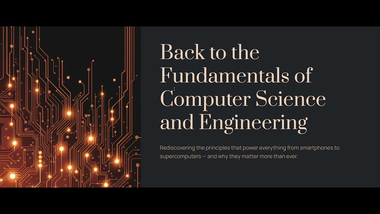 Back to the Fundamentals of Computer Science and Engineering - YouTube