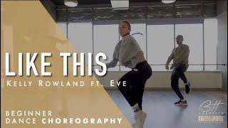 LIKE THIS by Kelly Rowland ft Eve dance Video | Dance in Dubai with Brendon Hansford