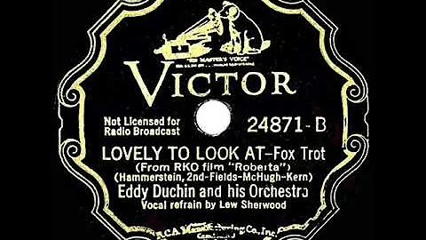 1935 OSCAR-NOMINATED SONG: Lovely To Look At - Edd...
