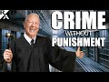 Crime without Punishment