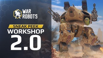 War Robots - Test Server - Workshop 2.0