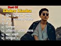 Ekdev Limbu Songs Collection 2024 Hit Nepali Songs Dentertainmentvideo Ekdevlimbu Ekdev Limbu Songs Collection 2024 Hit Nepali Songs Dentertainmentvideo Ekdevlimbu
