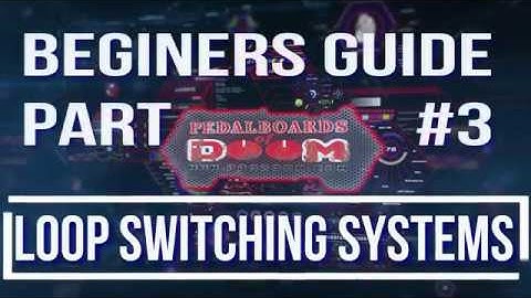Loop Switchers For Beginners Part 3