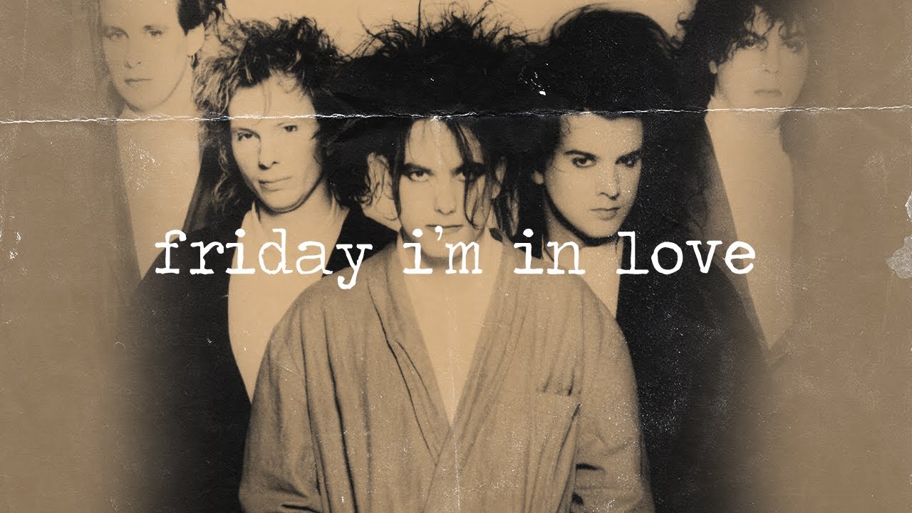 Friday i m in love the cure. The Cure Friday i'm in Love. Love - Legendado. Its Friday im in Love.
