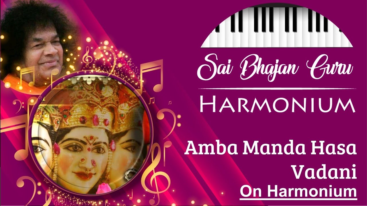 B 59 Amba Manda Hasa Vadani  Sai Bhajan Guru for Harmonium