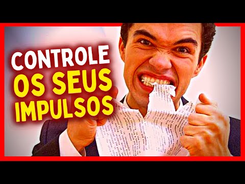 6 Dicas da PSICOLOGIA para controlar a IMPULSIVIDADE