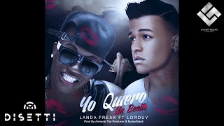 Landa Freak Ft Lorduy - Yo Quiero Un Besito (Audio)