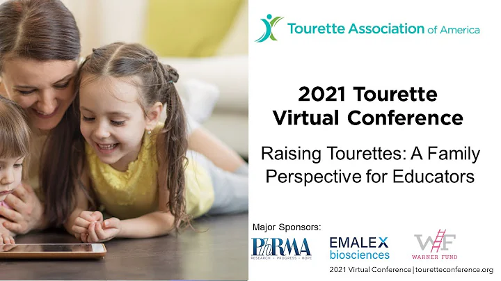 Raising Tourettes:  A Family Perspective for Educators