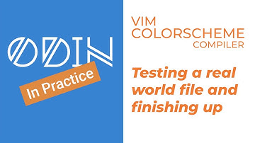 [Vim Colorscheme Compiler] Testing a real world file and finishing up