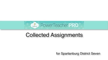PowerTeacher Pro - Collected Assignments