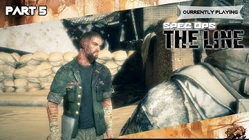 Playing Spec Ops: The Line | Part 5
