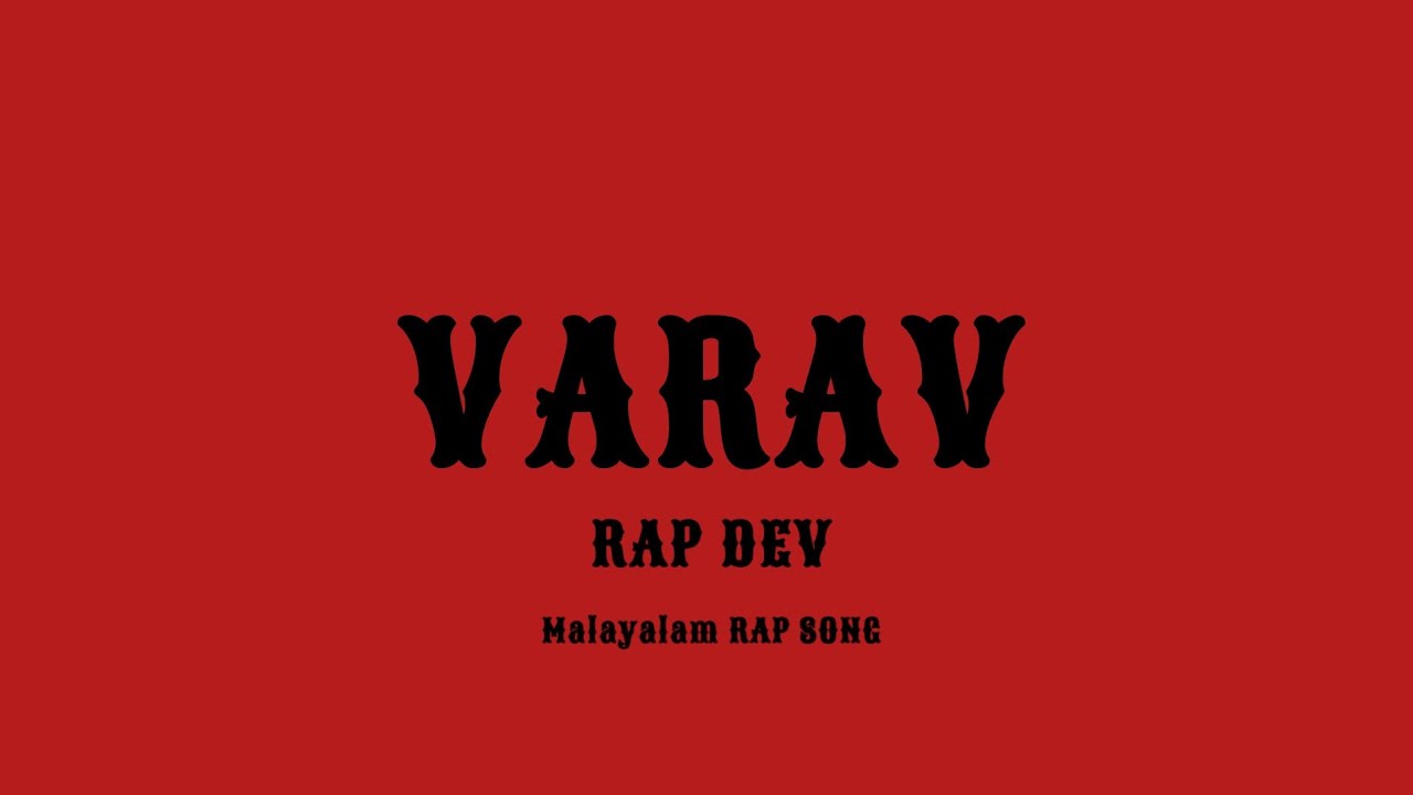 Varav | Varav | Malayalam rap song.. - YouTube