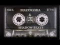 Mayawaska  shadow beats trip hop mix