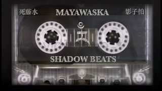 Mayawaska - Shadow Beats [Trip Hop Mix]