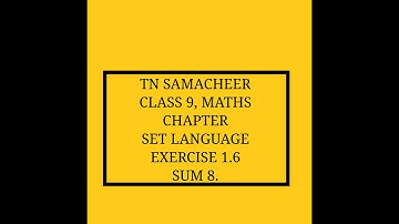 TN Samacheer kalvi, class 9, Maths, Chapter Set Language, Exercise 1.6, Sum 8