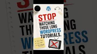 Stop watching those long WordPress tutorials. #webdesign #beginners #usa