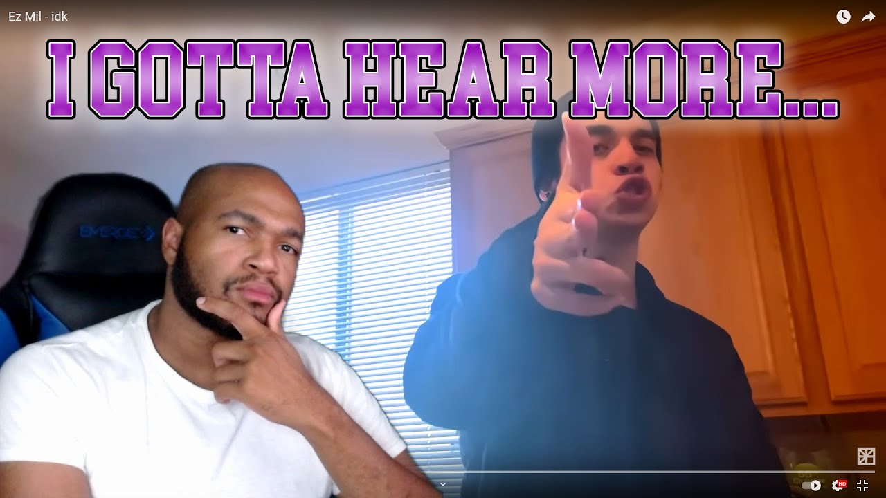 Washed Up Rap Fan Reacts To- Ez Mil - idk